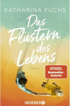 Droemer Taschenbuch Das Flüstern des Lebens