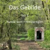 Das Gebilde Teil 1: Kunde vom Fremdartigen-tredition Discount