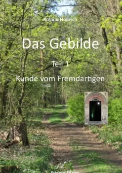 Das Gebilde Teil 1: Kunde vom Fremdartigen-tredition Discount