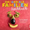 Das geniale Familien-Kochbuch-Trias