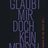 Das glaubt mir doch kein Mensch-Edition W GmbH Best
