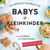 Das große GU Kochbuch für Babys & Kleinkinder-Graefe und Unzer Verlag Outlet
