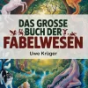 Anostomus Verlag Das grosse Buch der Fabelwesen Discount