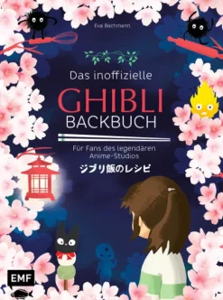Das inoffizielle Ghibli-Backbuch-Edition Michael Fischer Clearance