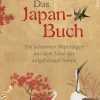 Anaconda Verlag Das Japan-Buch. Die schönsten Reportagen aus dem Land der aufgehenden Sonne New