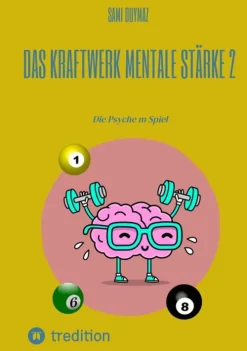 Das Kraftwerk mentale Stärke 2-tredition New