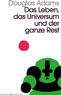 Kein + Aber Das Leben, das Universum und der ganze Rest Outlet