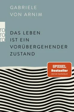 Rowohlt Taschenbuch Das Leben ist ein vorübergehender Zustand New
