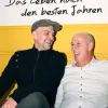 Das Leben nach den besten Jahren-edition a GmbH