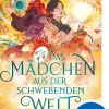 Das Mädchen aus der Schwebenden Welt (Floating World-Dilogie, Band 1)-Loewe Verlag Clearance