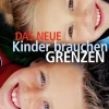 Das neue Kinder brauchen Grenzen-Rowohlt Verlag GmbH Sale