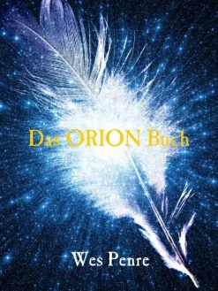 Das Orion Buch (Die Orion-Buch Reihe, #1)-Wes Penre Best