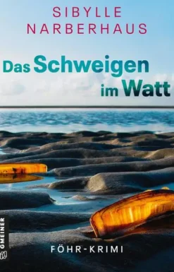 Gmeiner Verlag Das Schweigen im Watt