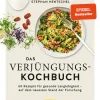 Das Verjüngungs-Kochbuch-Graefe und Unzer Verlag Clearance