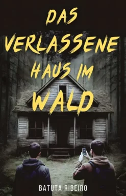 101 Seleções Das Verlassene Haus im Wald Online