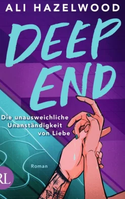 Deep End - Die unausweichliche Unanständigkeit von Liebe-Ruetten und Loening GmbH