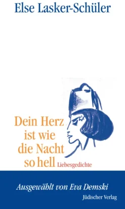 Dein Herz ist wie die Nacht so hell-Jüdischer Verlag im Suhrkamp Verlag New