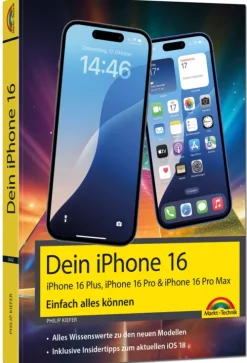 Dein iPhone 16 - iPhone Plus 16, Pro 16 & 16 Pro Max - Einfach alles können-Markt + Technik Discount