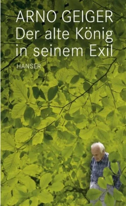 Der Alte König in seinem Exil-Carl Hanser Verlag GmbH & Co. KG Sale