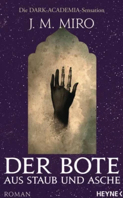 Der Bote aus Staub und Asche - Dunkle Talente-Heyne Verlag Hot