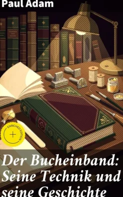 Good Press Der Bucheinband: Seine Technik und seine Geschichte Hot