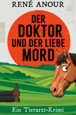 Rowohlt Verlag GmbH Der Doktor und der liebe Mord New