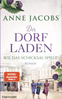 Der Dorfladen - Wie das Schicksal spielt-Blanvalet Verlag