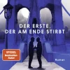 Arctis Verlag Der Erste, der am Ende stirbt (Todesboten #1)