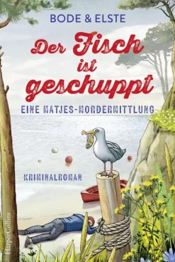 Der Fisch ist geschuppt - Eine Matjes-Mordermittlung-HarperCollins eBook Online