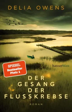 Carl Hanser Verlag GmbH & Co. KG Der Gesang der Flusskrebse
