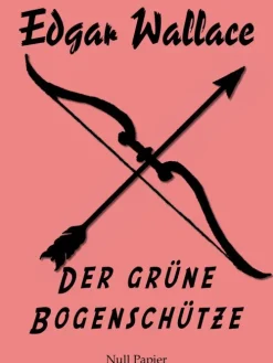 Null Papier Gratis Der grüne Bogenschütze Outlet