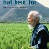 Der Große Weg hat kein Tor-Pala- Verlag GmbH New