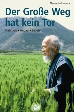 Der Große Weg hat kein Tor-Pala- Verlag GmbH New