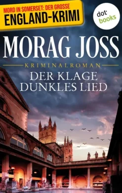 Der Klage dunkles Lied: Ein Fall für Selkirk und Poole-dotbooks New