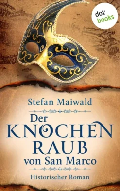 dotbooks Der Knochenraub von San Marco Online