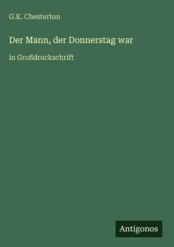 Antigonos Verlag Der Mann, der Donnerstag war