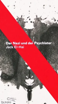 Aufbau Digital Der Nazi und der Psychiater New