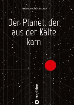 Der Planet, der aus der Kälte kam-tredition Best