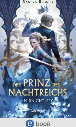 Oetinger Der Prinz des Nachtreichs 1. Midnight Spy