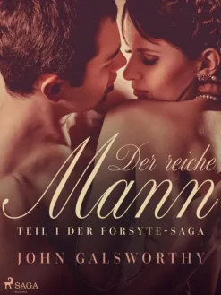 Der reiche Mann - Teil 1 der Forsyte-Saga-SAGA Egmont Online