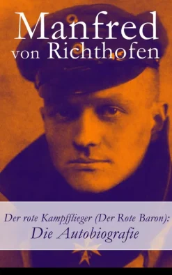 e-artnow Der rote Kampfflieger (Der Rote Baron): Die Autobiografie Outlet