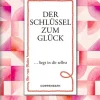 Coppenrath, Münster Der Schlüssel zum Glück liegt in dir selbst