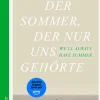 dtv Verlagsgesellschaft Der Sommer, der nur uns gehörte Online