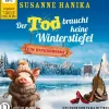 Lübbe Audio Der Tod braucht keine Winterstiefel Clearance