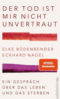 Ullstein Buchverlage Der Tod ist mir nicht unvertraut New