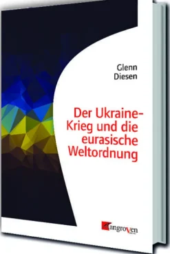 Mangroven Verlag Der Ukraine-Krieg und die eurasische Weltordnung Outlet