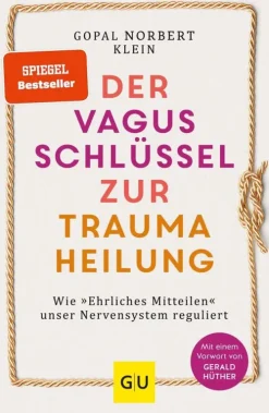 Gräfe u. Unzer AutorenV Der Vagus-Schlüssel zur Traumaheilung
