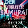Der vorletzte Samurai-Rowohlt Verlag GmbH