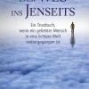 Aquamarin Verlag Der Weg ins Jenseits: Ein Trostbuch, wenn ein geliebter Mensch in eine lichtere Welt weitergegangen ist Best