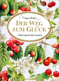 Coppenrath Der Weg zum Glück führt durch den Garten